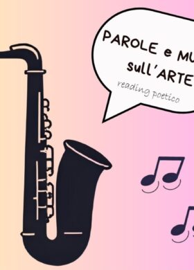 PAROLE E MUSICA SULL’ARTE