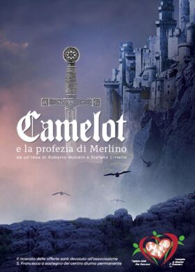 CAMELOT E LA PROFEZIA DI MERLINO