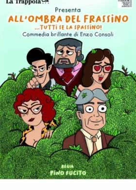 ALL’OMBRA DEL FRASSINO – TUTTI SE LA SPASSINO